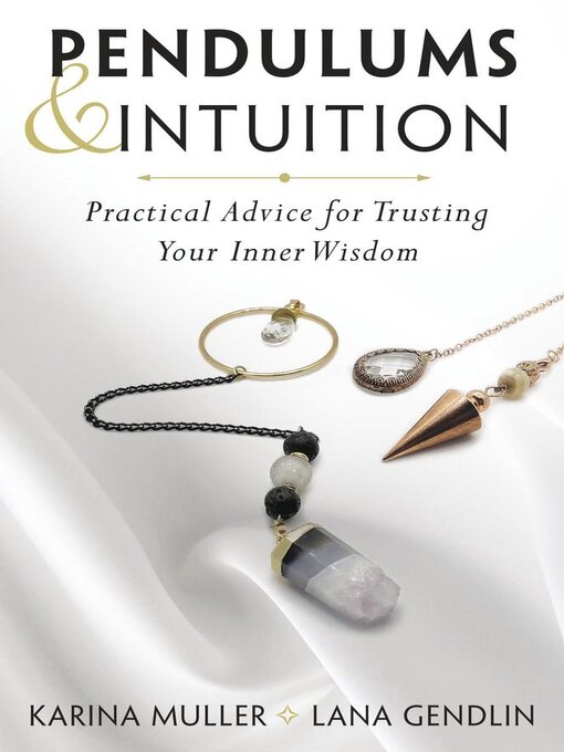 Title details for Pendulums & Intuition by Karina Muller - Available